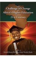 Challenge of Change in Africa's Higher Education in the 21st Century