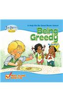 Help Me Be Good Book about Being Greedy