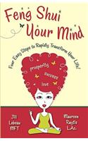 Feng Shui Your Mind