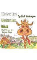 The Cow That Wouldn't Eat Grass