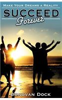 Succeed Forever