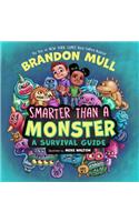 Smarter Than a Monster