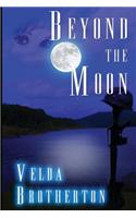 Beyond the Moon