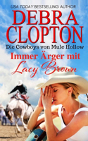 Immer Ärger mit Lacy Brown