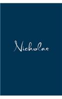 Nicholas: notebook with the name on the cover, notebook for notes, Journaling