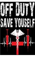 Off Duty Save Youself