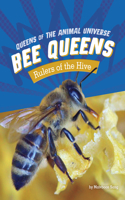 Bee Queens - Rules of the Hive