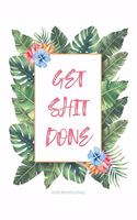 2020 Monthly Diary; GET SHIT DONE