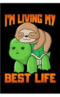 I'm Living My Best Life
