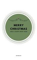 Merry Christmas and a happy New Year Notizblock