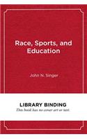 Race, Sports, and Education