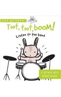 Toot, Toot, Boom! Listen to the Band: A Press and Listen Board Book