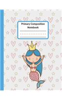 Primary Composition Notebook: Cute Mermaid: Grades K-2 Draw and Write Journal Dotted Midline Primary Composition Notebook Picture Story Book - 120 Pages