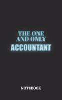 The One And Only Accountant Notebook: 6x9 inches - 110 dotgrid pages - Greatest Passionate working Job Journal - Gift, Present Idea