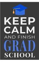 Keep Calm and Finish Grad School