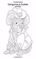 Livro para Colorir de Cangurus e Coalas para Adultos: (1 Cangurus E Coalas)