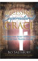 Accessing Supernatural Grace