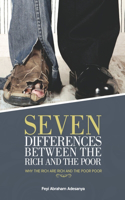 Seven Differences Between the Rich and the Poor: why the rich are rich and the poor poor