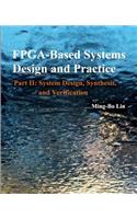 FPGA -Based Systems Design and Practice