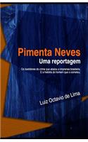 Pimenta Neves - Uma Reportagem