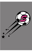 S Monogram Initial Soccer Journal: Soccer Star College Rule Blank Lined Notebook Journal