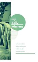 My Daily Missions Tasks Checklists Daily Challenges Habit Tracker Business Goals