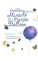 Ordinary Miracle of a Purple Balloon