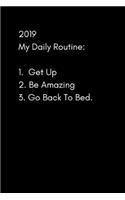 2019 My Daily Routine