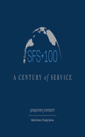 Sfs 100: A Century of Service