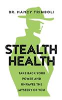 Stealth Health
