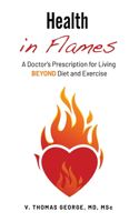 Health in Flames