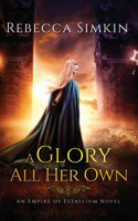 Glory All Her Own