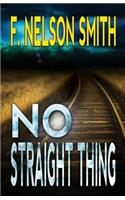 No Straight Thing