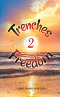 Trenches 2 Freedom