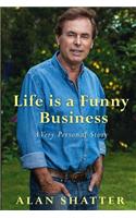 Life is a Funny Business
