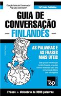 Guia de Conversação Português-Finlandês e vocabulário temático 3000 palavras