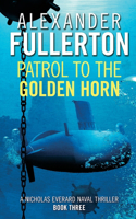 Patrol to the Golden Horn