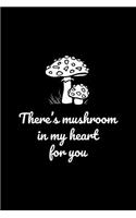 Notebook for Mushroom Hunting Enthusiasts, Medium Ruled Journal Mushroom in My Heart