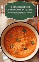 The Big Cookbook of the Plant-Based Diet