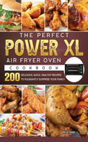 The Perfect Power XL Air Fryer Oven Cookbook