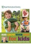 RHS Grow Your Own: For Kids: How to be a great gardener(Royal Horticultural Society Grow Your Own)