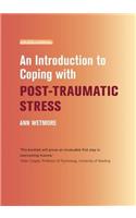 An Introduction to Coping with Post-Traumatic Stress: (An Introduction to Coping series)