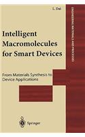Intelligent Macromolecules for Smart Devices