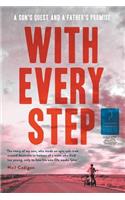 With Every Step: A Son's Quest and a Father's Promise