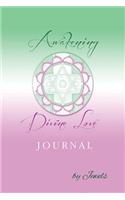 Awakening Divine Love Journal