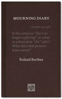 Mourning Diary: Introduced by Michael Wood