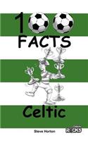 Celtic - 100 Facts