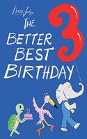 Better Best Birthday 3