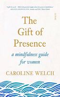 The Gift of Presence