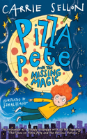 Pizza Pete and the Missing Magic: (Pizza Pete)